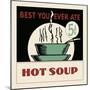 Hot Soup-Retro Series-Mounted Art Print