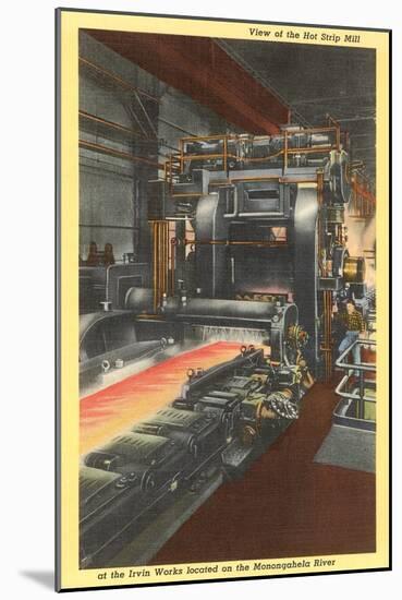 Hot Strip Mill, Iron Works, Pittsburgh, Pennsylvania-null-Mounted Art Print