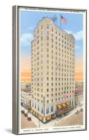 'Hotel Abraham Lincoln, Reading, Pennsylvania' Art | AllPosters.com