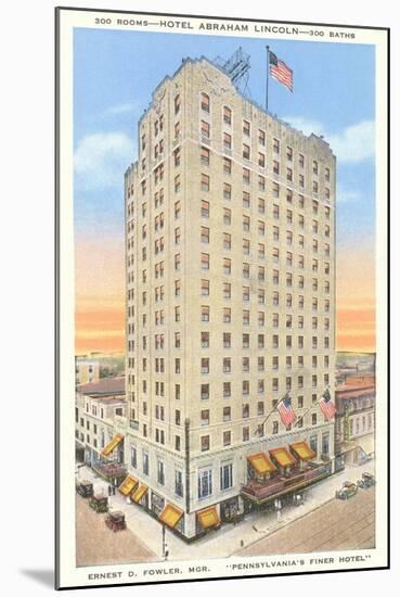 Hotel Abraham Lincoln, Reading, Pennsylvania-null-Mounted Art Print