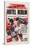 Hotel Berlin, Center: Faye Emerson; Below: Peter Lorre, 1945-null-Stretched Canvas