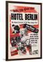 Hotel Berlin, Center: Faye Emerson; Below: Peter Lorre, 1945-null-Framed Art Print