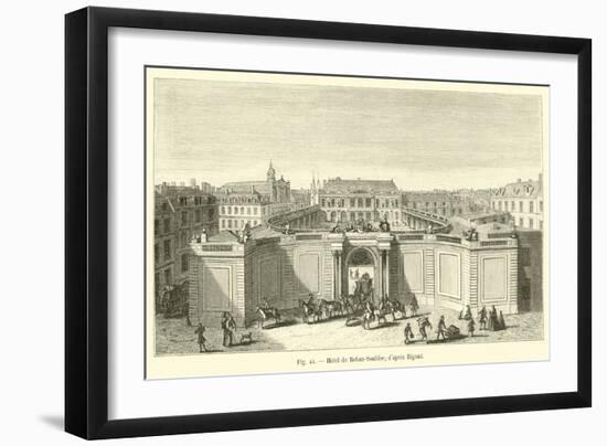 Hotel De Rohan-Soubise; D'Apres Rigaud-null-Framed Giclee Print