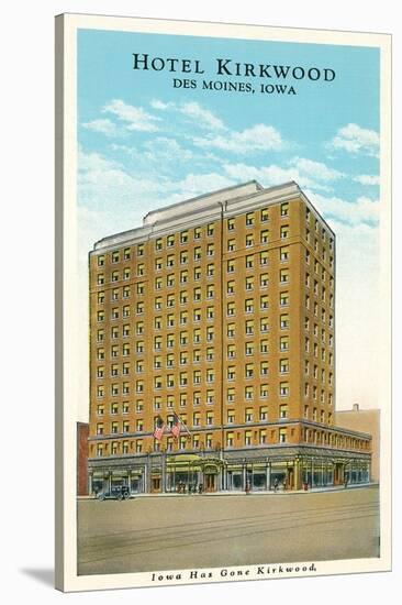 Hotel Kirkwood, Des Moines, Iowa-null-Stretched Canvas