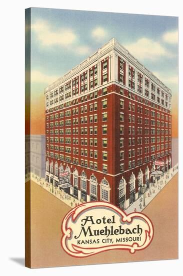 Hotel Muehlebach, Kansas City-null-Stretched Canvas