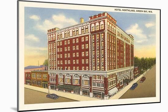 Hotel Northland, Green Bay, Wisconsin-null-Mounted Art Print