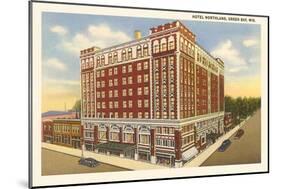 Hotel Northland, Green Bay, Wisconsin-null-Mounted Art Print