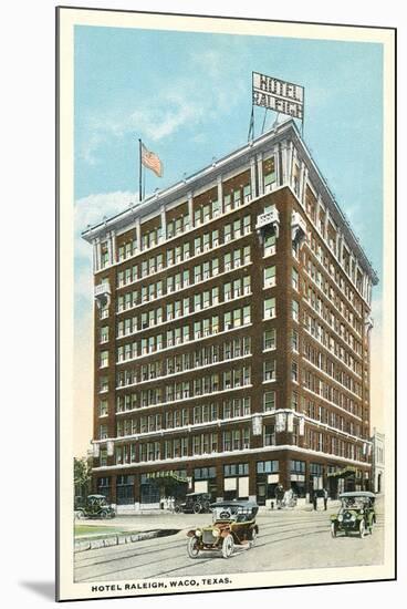 Hotel Raleigh, Waco-null-Mounted Art Print