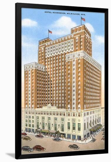 Hotel Schroeder, Milwaukee, Wisconsin-null-Framed Art Print