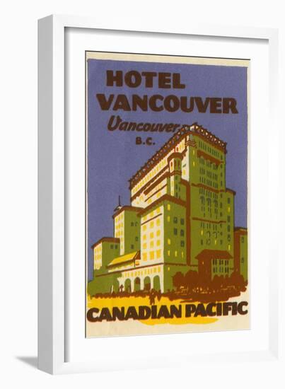 Hotel Vancouver Luggage Label-null-Framed Giclee Print