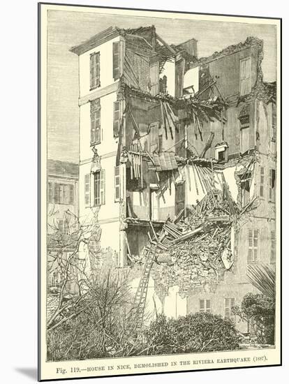 House in Nice, Demolished in the Riviera Earthquake, 1887-null-Mounted Giclee Print