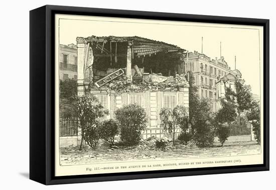 House in the Avenue De La Gare, Mentone, Ruined by the Riviera Earthquake, 1887-null-Framed Stretched Canvas