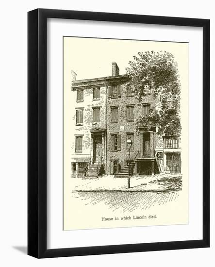 House in Which Lincoln Died, Abraham Lincoln-null-Framed Giclee Print