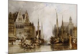 Houses of the Franc Bateliers and Church of St. Nicholas on the Canal at Ghent-William Callow-Mounted Giclee Print