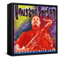 Houston Person - Legends of Acid Jazz - Truth!-null-Framed Stretched Canvas