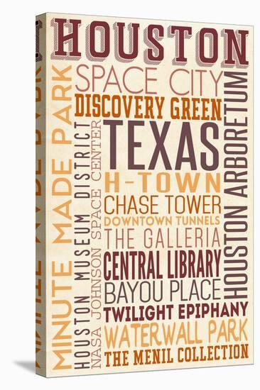 Houston, Texas - Typography-Lantern Press-Stretched Canvas