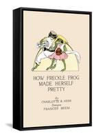How Freckle Frog Made Herself Pretty-Frances Beem-Framed Stretched Canvas