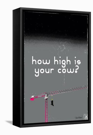 How High Is Your Cow? Grey-Pascal Normand-Framed Stretched Canvas