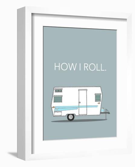 How I Roll-Annie Bailey Art-Framed Art Print