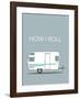 How I Roll-Annie Bailey Art-Framed Art Print