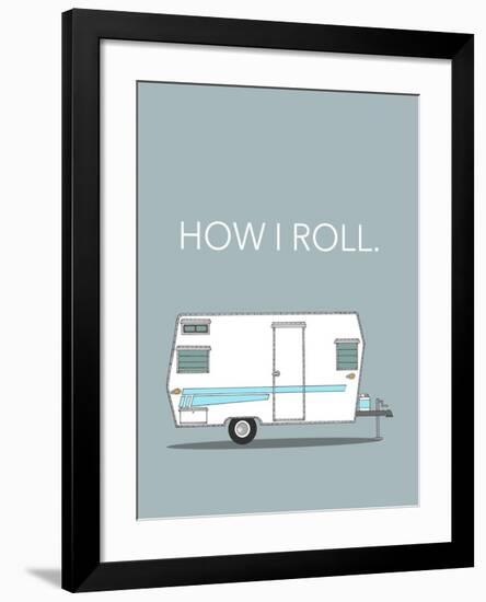 How I Roll-Annie Bailey Art-Framed Art Print