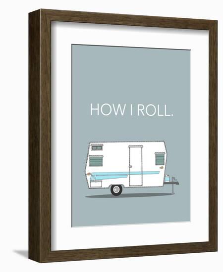 How I Roll-Annie Bailey Art-Framed Art Print