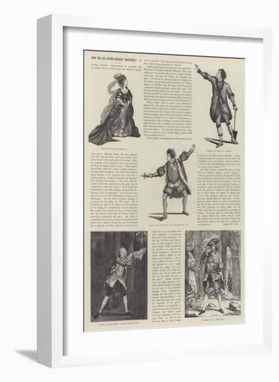 How the Old Actors Dressed Shakspere-James Godwin-Framed Giclee Print