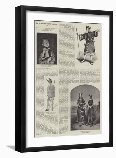 How the Old Actors Dressed Shakspere-null-Framed Giclee Print