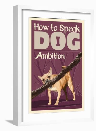 How to Speak Dog - Stick-Lantern Press-Framed Art Print