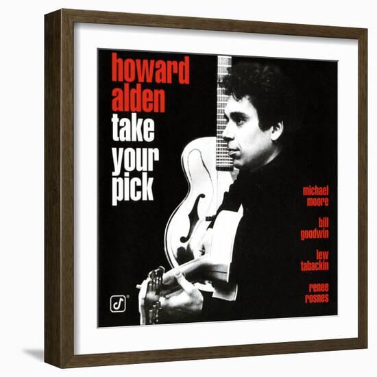 Howard Alden - Take Your Pick-null-Framed Art Print