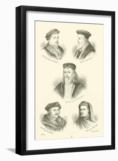 Howard, Earl of Surrey, Bishop Latimer, James I of Scotland, Sir Thomas More, William Caxton-null-Framed Giclee Print