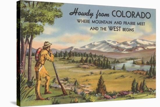 Howdy from Colorado, Mountain Man-null-Stretched Canvas