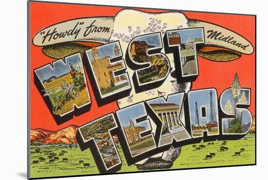 Howdy from Midland, West Texas-null-Mounted Art Print