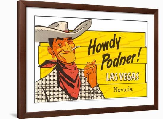 Howdy Podner, Las Vegas, Nevada-null-Framed Premium Giclee Print