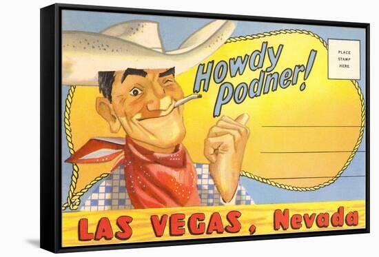 Howdy Podner, Las Vegas, Nevada-null-Framed Stretched Canvas