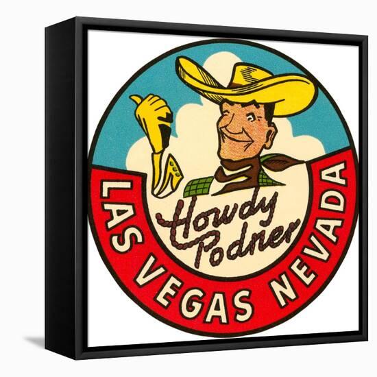 Howdy Podner Logo, Las Vegas, Nevada-null-Framed Stretched Canvas