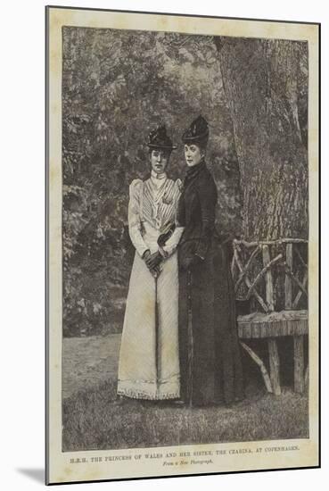 Hrh the Princess of Wales and Her Sister, the Czarina, at Copenhagen-null-Mounted Giclee Print