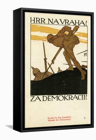 "Hrr Navraha!--Za Demokracii!", 1918-null-Framed Stretched Canvas