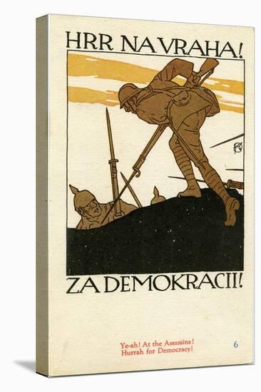 "Hrr Navraha!--Za Demokracii!", 1918-null-Stretched Canvas