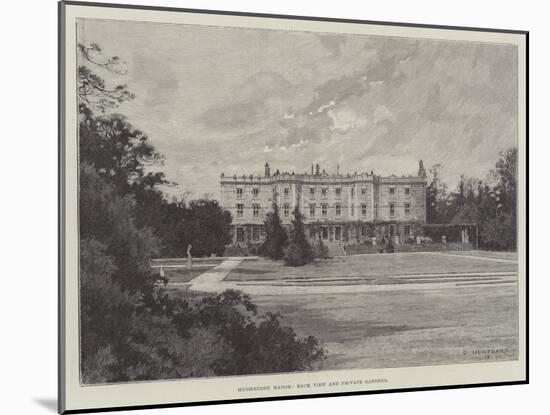 Hughenden Manor, Back View and Private Gardens-Charles Auguste Loye-Mounted Giclee Print