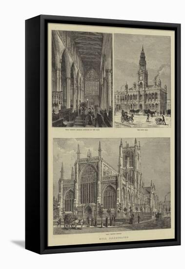 Hull Illustrated-Henry William Brewer-Framed Stretched Canvas