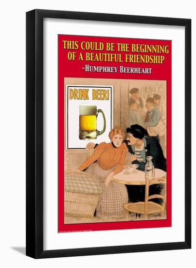 Humphey Beerhart, This Could Be the Beginning of a Beautiful Friendship-null-Framed Art Print