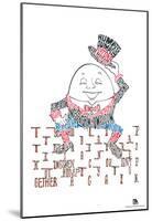 Humpty Dumpty Text Poster-null-Mounted Poster