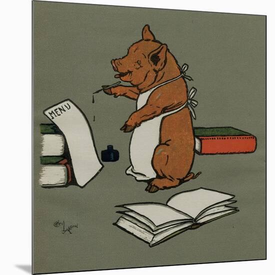 Hungry Peter the Pig Plans for a Party-Cecil Aldin-Mounted Art Print