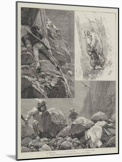Hunting Wild Goats in the Rocky Mountains, North America-Richard Caton Woodville II-Mounted Giclee Print
