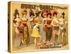 Hurly-Burly Extravaganza and Refined Vaudeville-null-Stretched Canvas