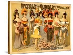 Hurly-Burly Extravaganza and Refined Vaudeville-null-Stretched Canvas