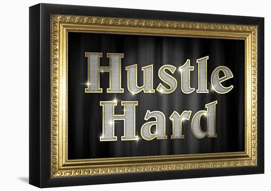 Hustle Hard Faux Framed Poster-null-Framed Poster