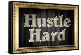 Hustle Hard Faux Framed-null-Framed Stretched Canvas