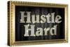 Hustle Hard Faux Framed-null-Stretched Canvas